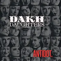Dakh Daughters. Antidot Одесса